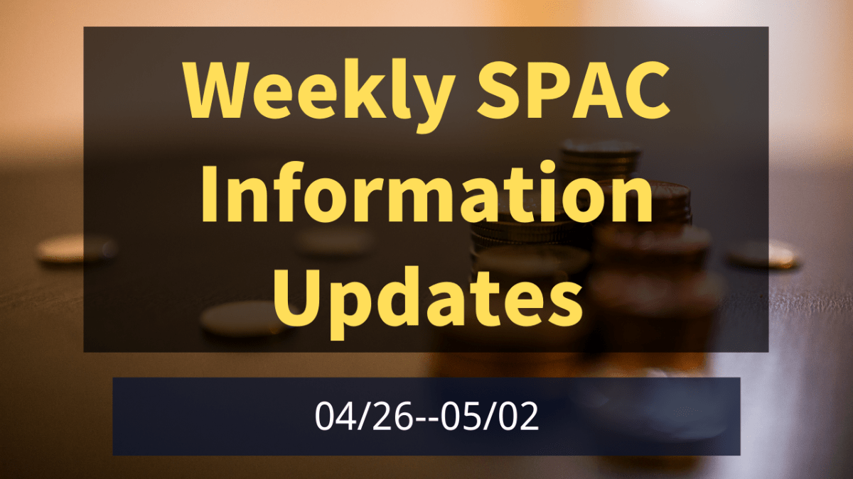 四月第五周SPAC回顾4/26—-5/02